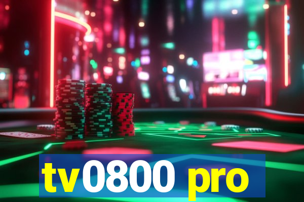 tv0800 pro